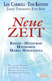 Neue Zeit - Lee Carroll - E-Book