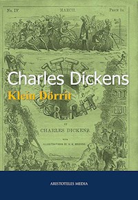 Klein Dörrit - Charles Dickens. - E-Book