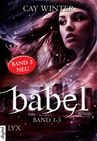 Babel Gesamtausgabe Band 1-3 - Cay Winter - E-Book