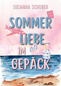 Sommerliebe im Gepäck - Susanna Schober - E-Book