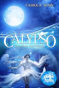 Calypso (1). Zwischen den Welten - Fabiola Nonn - E-Book