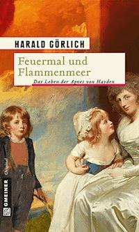 Feuermal und Flammenmeer - Harald Görlich - E-Book