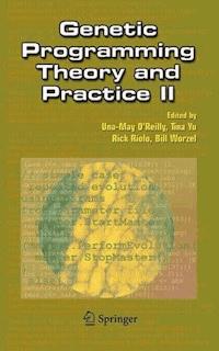 Genetic Programming Theory and Practice II -  - E-Book