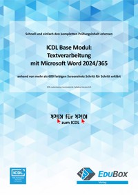 ICDL Textverarbeitung mit Microsoft Word 2024/365 (Syllabus 6.0) - Mike Glanzmann - E-Book