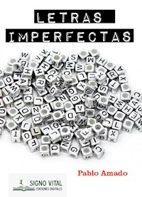 Letras imperfectas - Pablo Amado - E-Book