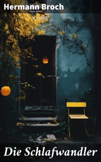 Die Schlafwandler - Hermann Broch - E-Book