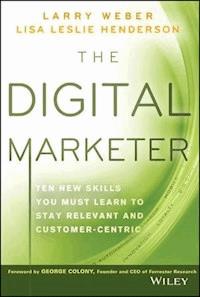 The Digital Marketer - Larry Weber - E-Book