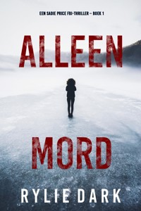 Een Sadie Price FBI-thriller - Rylie Dark - kostenlos E-Book