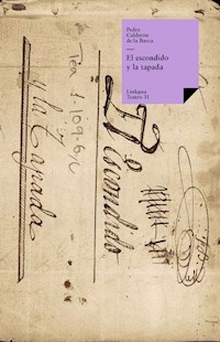 El escondido y la tapada - Pedro Calderón de la Barca - E-Book