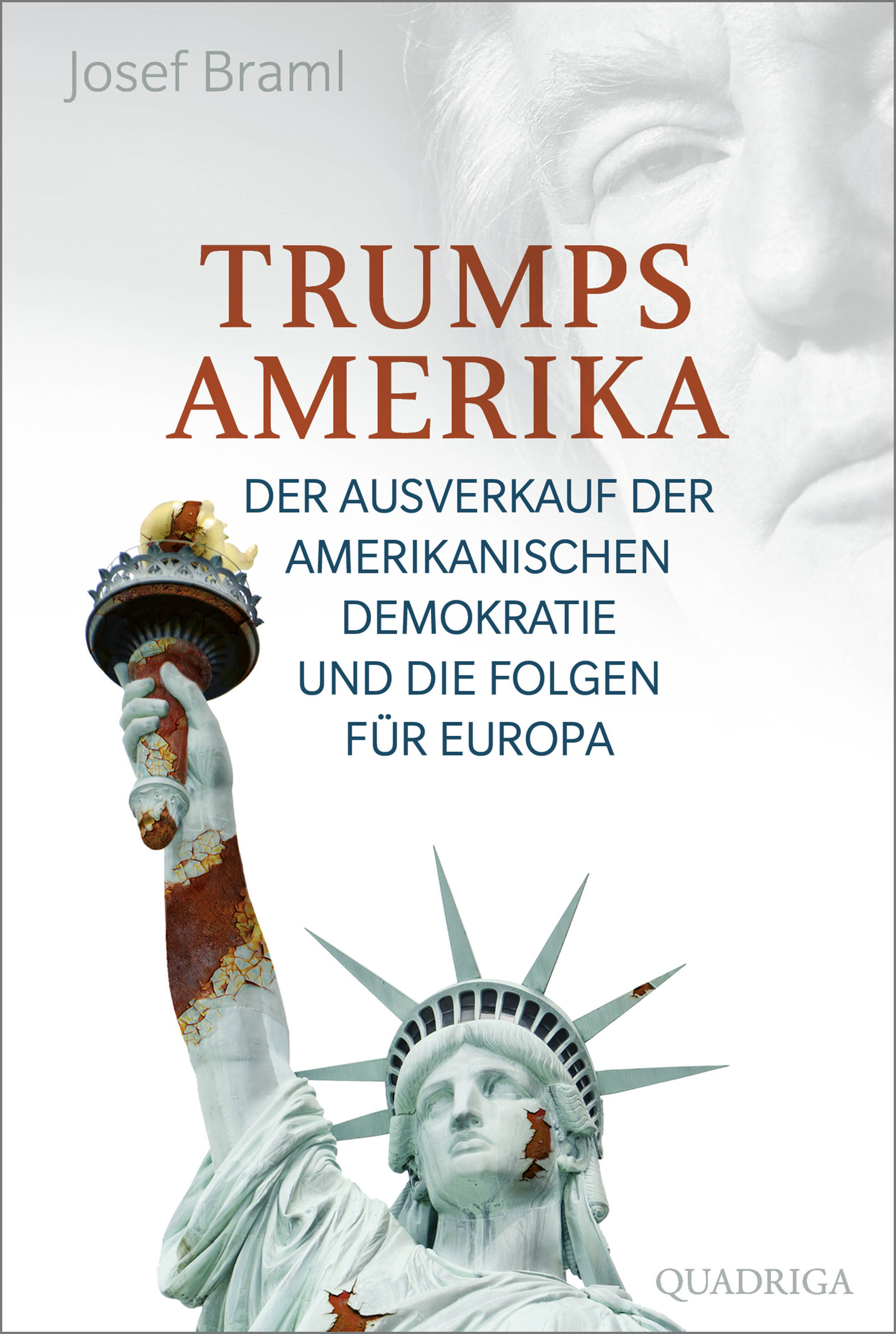 Trumps Amerika - Josef Braml - E-Book
