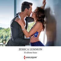 El último beso - Jessica Lemmon - Hörbuch