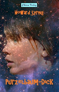Purzelbaum Dick - Howard Spring - E-Book