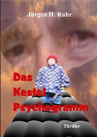 Das Kestel Psychogramm - Jürgen Ruhr - E-Book