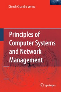 Principles of Computer Systems and Network Management - Dinesh Chandra Verma - E-Book