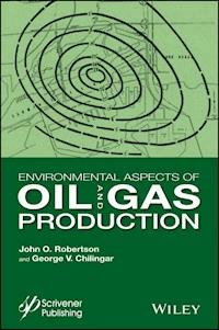 Environmental Aspects of Oil and Gas Production - J. O. Robertson - E-Book