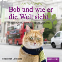 Neue Abenteuer mit dem Streuner - James Bowen - Hörbuch