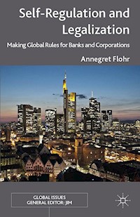 Self-Regulation and Legalization - Annegret Flohr - E-Book