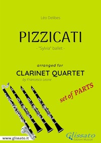 Pizzicati - Clarinet Quartet set of PARTS - Léo Delibes - E-Book