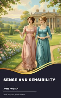 Sense and Sensibility - Jane Austen. - kostenlos E-Book