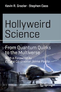 Hollyweird Science - Kevin R. Grazier - E-Book