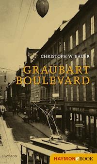 Graubart Boulevard - Christoph W. Bauer - E-Book