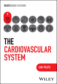 The Cardiovascular System - Ian Peate - E-Book