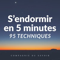 S'endormir en 5 minutes - 95 techniques - John Mac - Hörbuch
