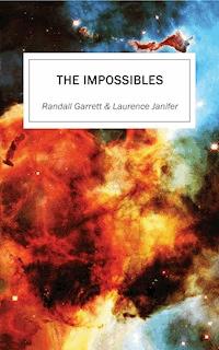The Impossibles - Randall Garrett - E-Book