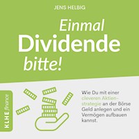 Einmal Dividende bitte! - Jens Helbig - Hörbuch