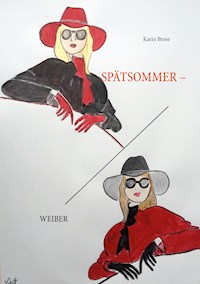 Spätsommerweiber - Karin Brose - E-Book