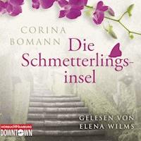 Die Schmetterlingsinsel - Corina Bomann - Hörbuch
