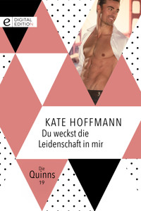 Du weckst die Leidenschaft in mir - Kate Hoffmann - E-Book