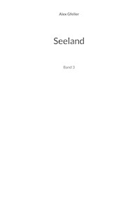 Seeland - Alex Gfeller - E-Book