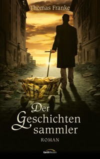 Der Geschichtensammler - Thomas Franke - E-Book