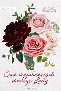 Eine verführerisch sündige Lady - Diane Gaston - E-Book