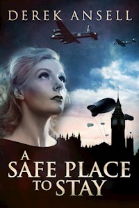 A Safe Place To Stay - Derek Ansell - E-Book