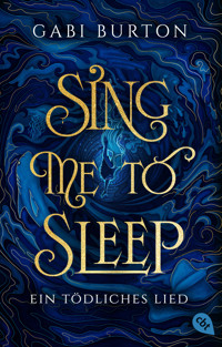 Sing me to sleep – Ein tödliches Lied - Gabi Burton - E-Book