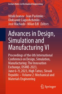Advances in Design, Simulation and Manufacturing VI - - E-Book