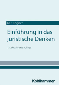 Einführung in das juristische Denken - Karl Engisch - E-Book