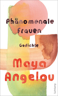 Phänomenale Frauen - Maya Angelou - E-Book