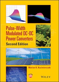 Pulse-Width Modulated DC-DC Power Converters - Marian K. Kazimierczuk - E-Book