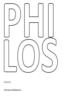 Philos - Christian Mühldorfer - E-Book