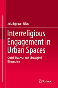 Interreligious Engagement in Urban Spaces -  - E-Book