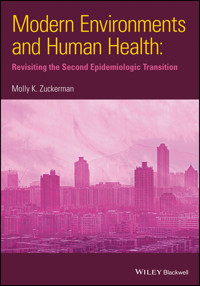 Modern Environments and Human Health - Molly K. Zuckerman - E-Book