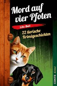 Mord auf vier Pfoten - Lilo Beil - E-Book