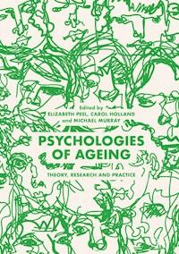 Psychologies of Ageing -  - E-Book