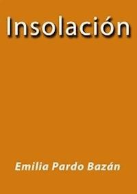 Insolación - Emilia Pardo Bazán - E-Book