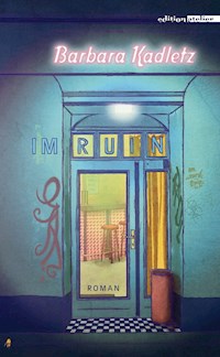 Im Ruin - Barbara Kadletz - E-Book