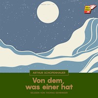 Von dem, was einer hat - Arthur Schopenhauer - Hörbuch