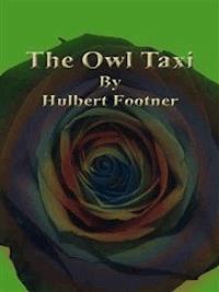 The Owl Taxi - Hulbert Footner - E-Book